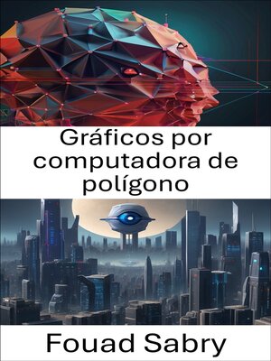 cover image of Gráficos por computadora de polígono